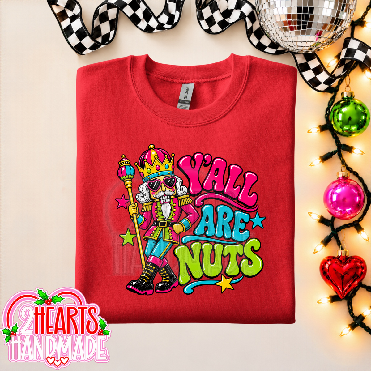 Y'all Are Nuts (Bright Colored)